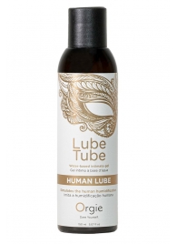 Интимный гель на водной основе Lube Tube Human Lube - 150 мл. - ORGIE - купить с доставкой в Симферополе