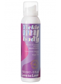 Массажная хрустящая пенка Tickle My Body Fresh Mint с ароматом мяты - 150 мл. - Love to Love - купить с доставкой в Симферополе