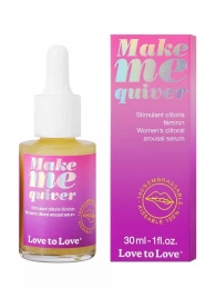 Возбуждающие капли для клитора Make Me Quiver - 30 мл. - Love to Love - купить с доставкой в Симферополе